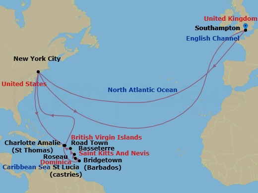 28 Night - Transatlantic Crossing and Eastern Caribbean - Queen Mary 2 - Starting in Southampton, England, UK, New York, NY, St Thomas, US Virgin Islands, Bridgetown, Barbados, Castries, St Lucia, Roseau, Dominica, Basseterre, St Kitts, Road Town, Tortola, New York, NY, Southampton, England, UK itinerary map